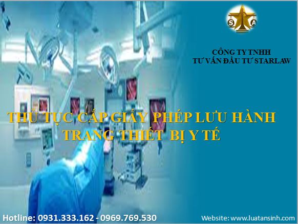 THỦ TỤC XIN GIẤY PHÉP LƯU HÀNH TRANG THIẾT BỊ Y TẾ